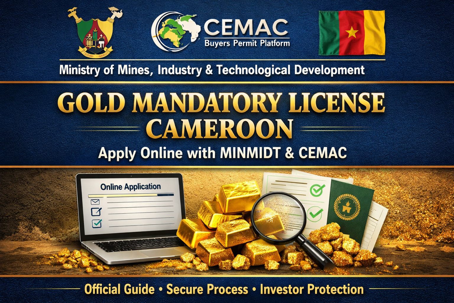 Gold Mandatory License Cameroon issued by MINMIDT and CEMAC authorities